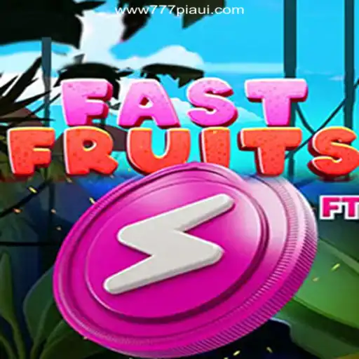 Exploring FastFruits: A Top Choice on 777Piaui.Com Melhores Slots Online do Brasil